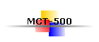 MCT-500